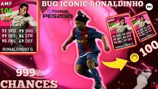 BUG TRICK TO GET ICONIC RONALDINHO 100!!! ICONIC MOMENT FC BARCELONA!! PES2021 MOBILE!