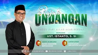 🔴 LIVE Spesial Rajab Undangan Allah | Ust. Istanto, S. Si | 26 Des 2025