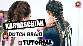 KARDASHIAN DUTCH BRAID+Verlosung