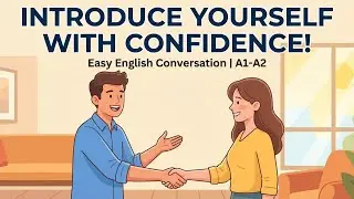 Как уверенно представиться на английском языке! | Английский для начинающих (уровень A1-A2) | Анг...