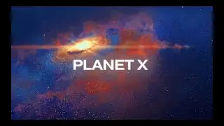 Planet X (Official Lyric Video)