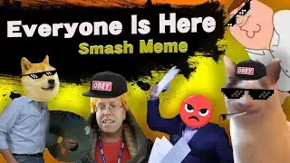 Everyone Joins The Battle Everyone Is Here Meme Compilation