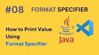 #08 Java Format Specifiers Explained - printf()  (2025)