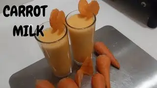 CARROT MILK || KIDS FAVORITE || HEALTHY MILK || ALWAYS MOM'S KITCHEN