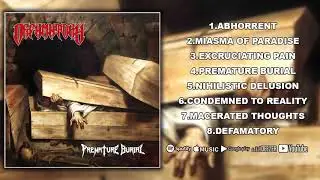 Defamatory - Premature Burial (Full Album)