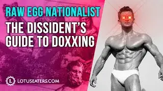 Interview with Raw Egg Nationalist