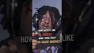 How to make KILLER Tech House Grooves like Knock2 👌 #edmproducer #beatmakers #musicproduction