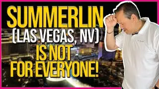 Do you want to live in Summerlin, Las Vegas NV?  Pros and Cons of Summerlin 2022