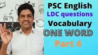 LDC English Questions/PSC and Other Competitive Exams/One Word.