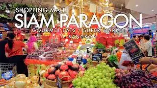 Siam Paragon Walk &ndash; Super market & Easy BTS Access in Bangkok / 15 FEB 2026