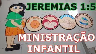 CENA 9: MINISTRAÇÃO INFANTIL JEREMIAS 1 5