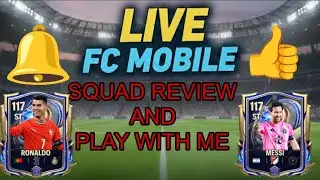 FC MOBILE LIVE: Squad Review + Playing with Subscribers! 🎮🔥