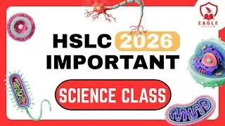 HSLC 2026/SCIENCE/BY PRANAMIKA MA'AM/EAGLE EDUCATION SCHOOL