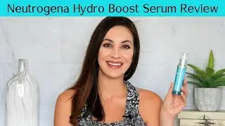 Neutrogena Hydro Boost Hydrating Serum Review