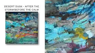 Desert Dusk - After the Storm/Before the Calm