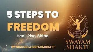 👉 5 Steps to Awaken Swayam Shakti 🌸 Women&rsquo;s Freedom & Healing in Hindi