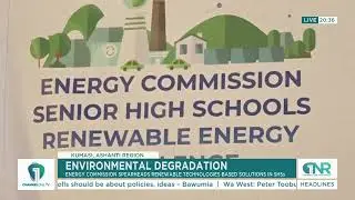 Environmental degradation:Energy Commission spearheads renewable tech based solutions in SHSs