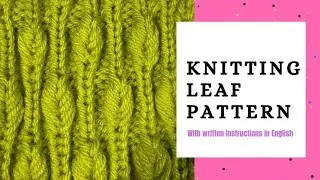 Leaf knitting pattern #knitting #knittingvideo