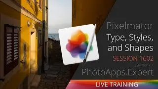 Pixelmator Pro; ТИПЫ, СТИЛИ И ФОРМЫ &mdash; PhotoApps.Expert Интерактивное обучение 1602 ОБРАЗЕЦ