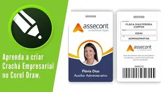 COMO CRIAR CRACHÁ EMPRESARIAL NO COREL DRAW - AULA COMPLETA - LIVE