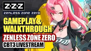 Zenless Zone Zero CBT3 Final Amplifying Test | Chapter 1 Complete Gameplay & Story Walkthrough | ZZZ