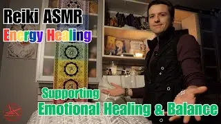 Reiki Energy Healing Massage | Supporting Emotional Healing | ASMR | Relaxation | Music and No Music