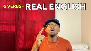 6 English Verbs You Must Master to Speak Naturally | Every Step Counts