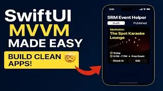 SwiftUI MVVM Made Easy &ndash; Build Clean Apps