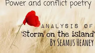 Analysing &lsquo;Storm on the Island&rsquo; by Seamus Heaney