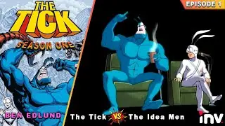 The Tick vs The Idea Men | The Tick | S01 E01 | Ben Edlund | INV. | Animated