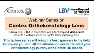 ORTHOKERATOLOGY DISCOVER WITH CONTEX LENSES ADMSISION OPEN