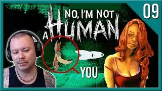This would work on most of you... |  No I'm Not a Human [Part 9]