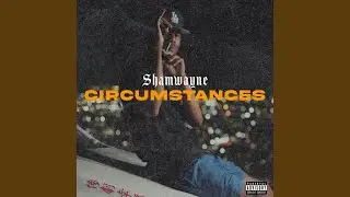 CIRCUMSTANCES