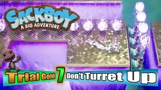 Sackboy: A Big Adventure - Don&rsquo;t Turret Up - Trial 7 Gold - Knitted Knight Trials