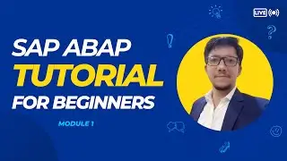 SAP ABAP Tutorial for Beginners | SAP ABAP Full Course | Part 1