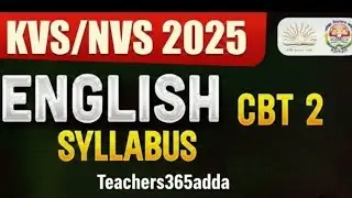 KVS NVS CBT-2 Syllabus 2026 | Complete & Latest Syllabus | Teachers365adda