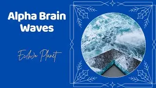 Alpha Brain Waves | Anxiety and stress therapy | Creativity 🎵〰️🎵