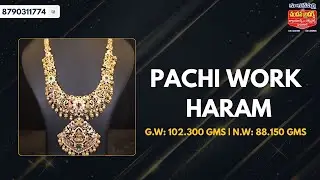 Pachi Work Haram | G.W: 102.300 Gms | N.W: 88.150 GMs | Kukatpally Chandana Brothers