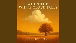 When White Cloud Falls (Special Version)
