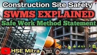 What is SWMS? | Safe Work Method Statement Explained | How to Prepare for Site Work