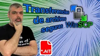 ↕️ Transferencia segura de archivos | 🤓 Tutorial WinSCP