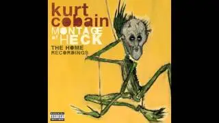 Kurt Cobain - What More Can I Say