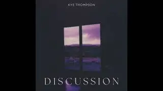 Kye Thompson- Discussion