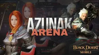 GRANDMASTER ⚔️ Duo Azunak Arena - Black Desert Mobile