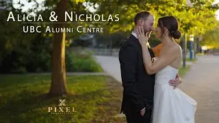 Alicia & Nicholas - UBC Alumni Center Wedding Trailer