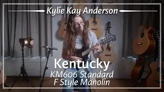 Kentucky KM606 Standard F Model Mandolin played by Kylie Kay Anderson | Demo