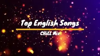 Top English chill Mix