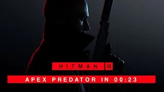 Hitman 3 - Apex Predator (Berlin) Any% Speedrun in 00:23