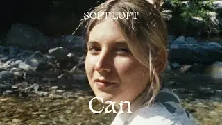 Soft Loft &ndash; Can (Lyric Video)