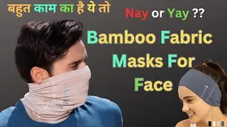 सुखी हो गया इसे खरीद कर | bamboo fabric masks